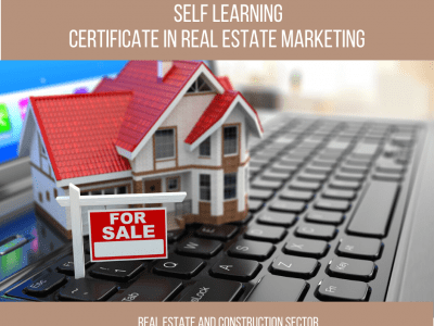 Certificate Program – Real Estate Marketing || 1 Month || Self Learning Course