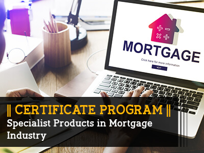 Certificate Programs_Specialist Products in Mortgage Industry