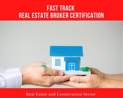 Real Estate Broker Certification ( Fast Track )