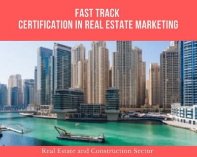 Certificate in Real Estate Marketing ( Fast Track )